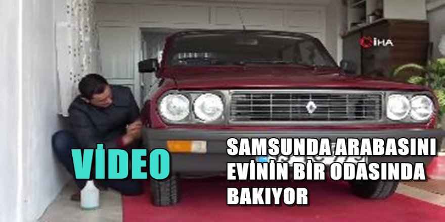 SAMSUN'DA ARABASINI ODADA SAKLIYOR