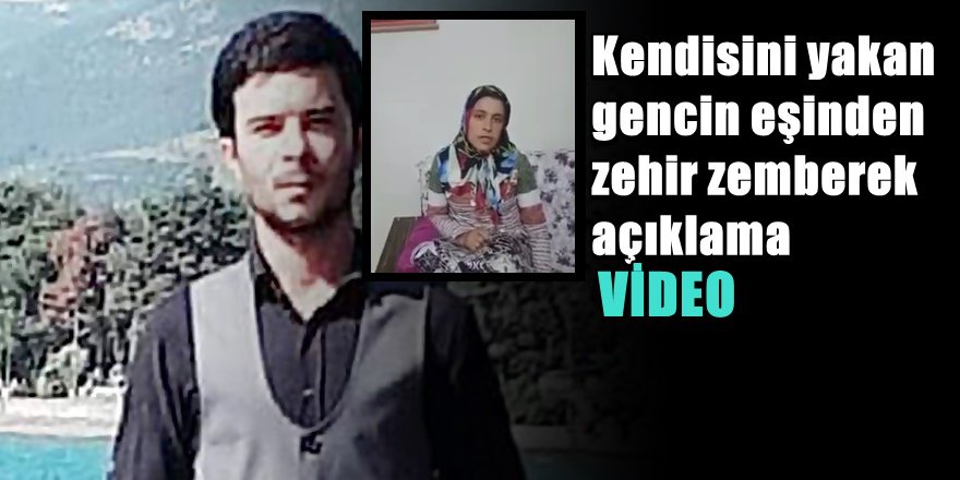 Gaziantep'te Kendini Yakan Eyüp Dal'ın Eşi Erdoğan'a İsyan Etti