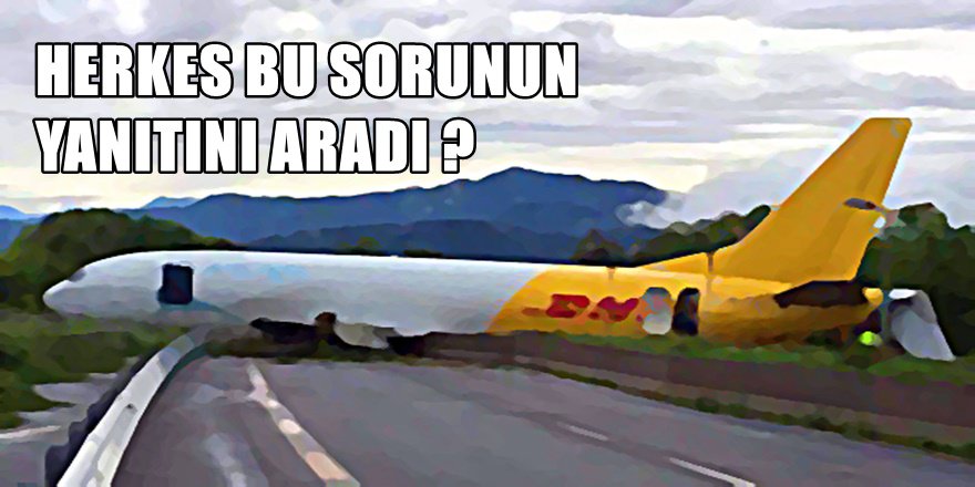 KAZANIN ARDINDAN BU VİDEO MİLYONLARCA KEZ İZLENDİ Uçaklar neden Pistten Çıkar ?